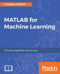 Imagen de portada: MATLAB for Machine Learning 1st edition 9781788398435