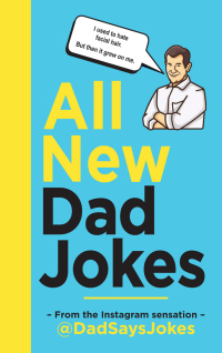 Cover image: All New Dad Jokes 9781788401746