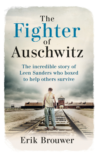 Cover image: The Fighter of Auschwitz 9781788404303