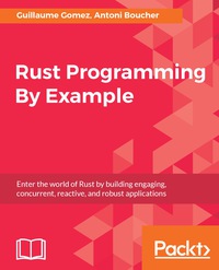 Cover image: Rust Programming By Example 1st edition 9781788390637