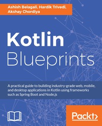 Immagine di copertina: Kotlin Blueprints 1st edition 9781788390804