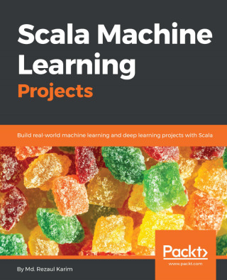 表紙画像: Scala Machine Learning Projects 1st edition 9781788479042