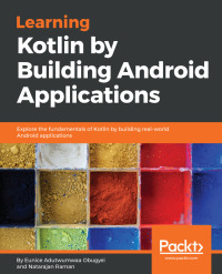 Cover image: Learning Kotlin by building Android Applications 1st edition 9781788474641