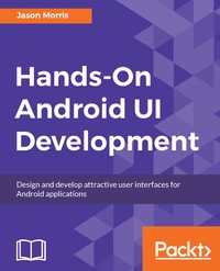 صورة الغلاف: Hands-On Android UI Development 1st edition 9781788475051