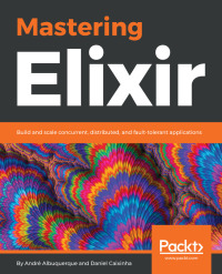 Cover image: Mastering Elixir 1st edition 9781788472678
