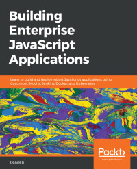 صورة الغلاف: Building Enterprise JavaScript Applications 1st edition 9781788477321