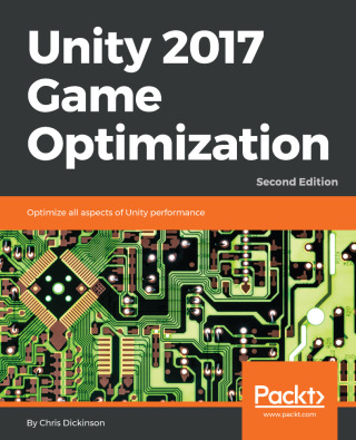 صورة الغلاف: Unity 2017 Game Optimization - Second Edition 2nd edition 9781788392365