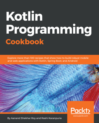 Cover image: Kotlin Programming Cookbook 1st edition 9781788472142