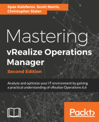 Cover image: Mastering vRealize Operations Manager - Second Edition 2nd edition 9781788474870