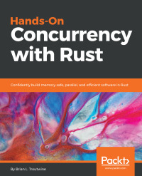 Cover image: Hands-On Concurrency with Rust 1st edition 9781788399975