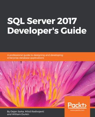 Immagine di copertina: SQL Server 2017 Developer’s Guide 1st edition 9781788476195