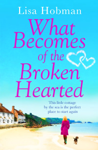 Omslagafbeelding: What Becomes of the Broken Hearted 1st edition