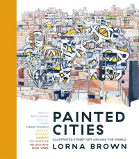 Omslagafbeelding: Painted Cities 1st edition 9781786696007