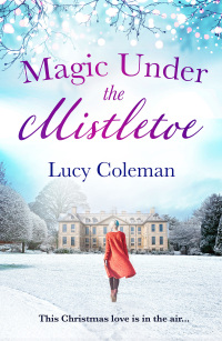 Cover image: Magic Under the Mistletoe 1st edition 9781035903597