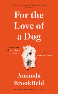 Immagine di copertina: For the Love of a Dog 1st edition 9781788542937