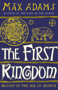 Cover image: The First Kingdom 1st edition 9781788543484