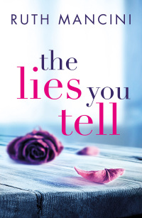 Cover image: The Lies You Tell 1st edition