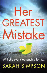 صورة الغلاف: Her Greatest Mistake 1st edition