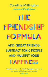 صورة الغلاف: The Friendship Formula 1st edition 9781789545869