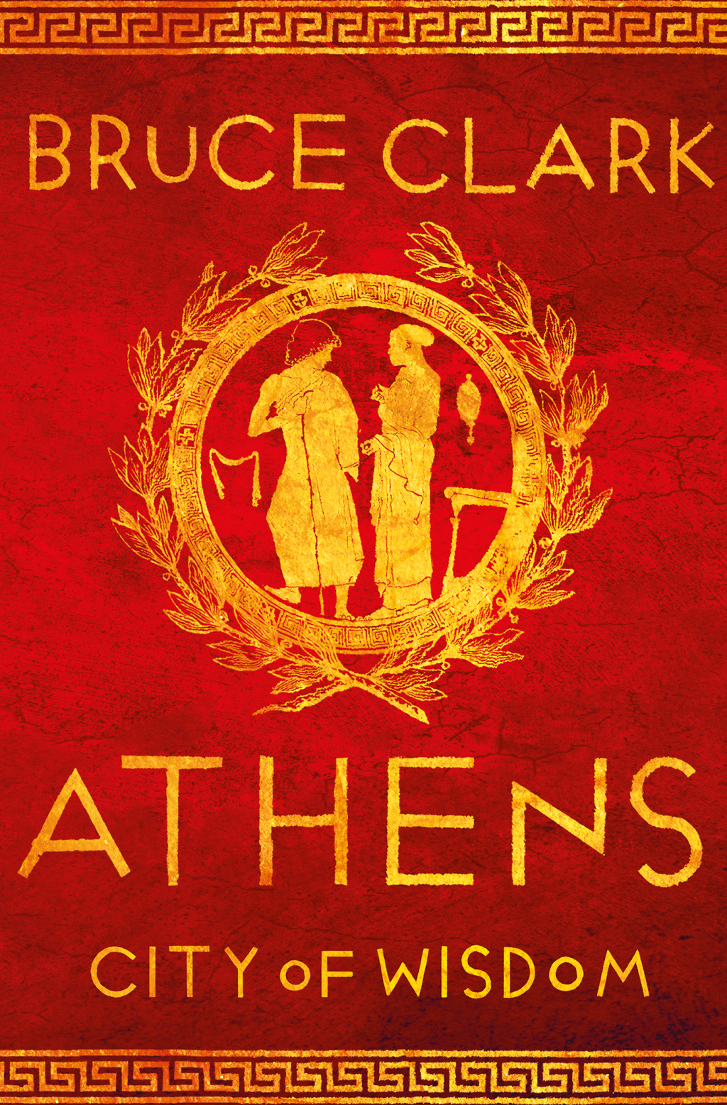 Athens City of Wisdom 1st Edition