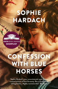 Cover image: Confession With Blue Horses 1st edition 9781788548786