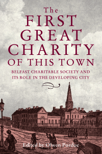 Cover image: The First Great Charity of This Town 1st edition 9781788550048