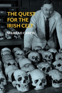 Cover image: The Quest for the Irish Celt 1st edition 9781788550093