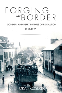 Cover image: Forging the Border 1st edition 9781788550703