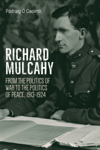 Cover image: Richard Mulcahy 1st edition 9781788550987