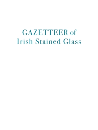 表紙画像: Gazetteer of Irish Stained Glass 1st edition 9781788551298