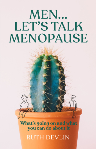 Cover image: Men… Let’s Talk Menopause 9781788600804