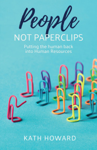 Cover image: People Not Paperclips 9781788601337