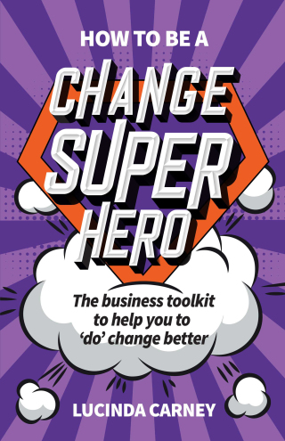 Cover image: How to be a Change Superhero 9781788601603