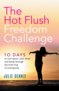 Cover image: The Hot Flush Freedom Challenge 9781788600088