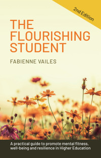 صورة الغلاف: The Flourishing Student – 2nd edition 2nd edition 9781788603331