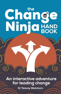 Cover image: The Change Ninja Handbook 9781788603706