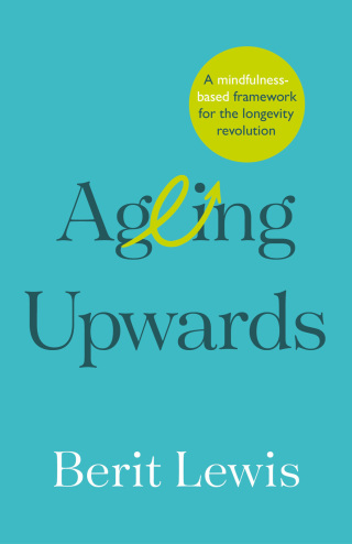 Imagen de portada: Ageing Upwards 9781788604338