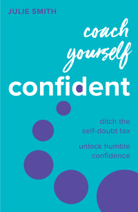 Cover image: Coach Yourself Confident 9781788605564