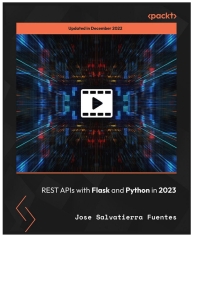 Cover image: REST APIs with Flask and Python in 2023 1st edition 9781788621526