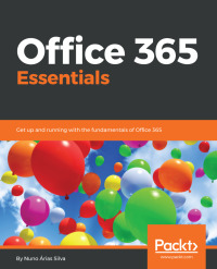 Cover image: Office 365 Essentials 1st edition 9781788622073