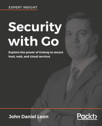 Cover image: Security with Go 1st edition 9781788627917