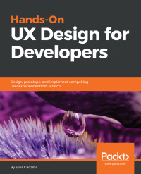 表紙画像: Hands-On UX Design for Developers 1st edition 9781788626699