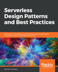 Omslagafbeelding: Serverless Design Patterns and Best Practices 1st edition 9781788620642