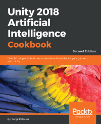 Titelbild: Unity 2018 Artificial Intelligence Cookbook 2nd edition 9781788626170