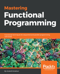 Cover image: Mastering Functional Programming 1st edition 9781788620796