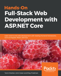 Cover image: Hands-On Full-Stack Web Development with ASP.NET Core 1st edition 9781788622882