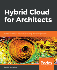 Cover image: Hybrid Cloud for Architects 1st edition 9781788623513