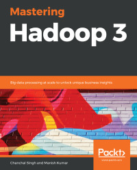 Cover image: Mastering Hadoop 3 1st edition 9781788620444