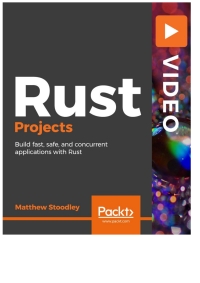 Cover image: Rust Projects 1st edition 9781788628549