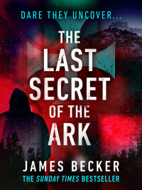 Omslagafbeelding: The Last Secret of the Ark 9781800320277